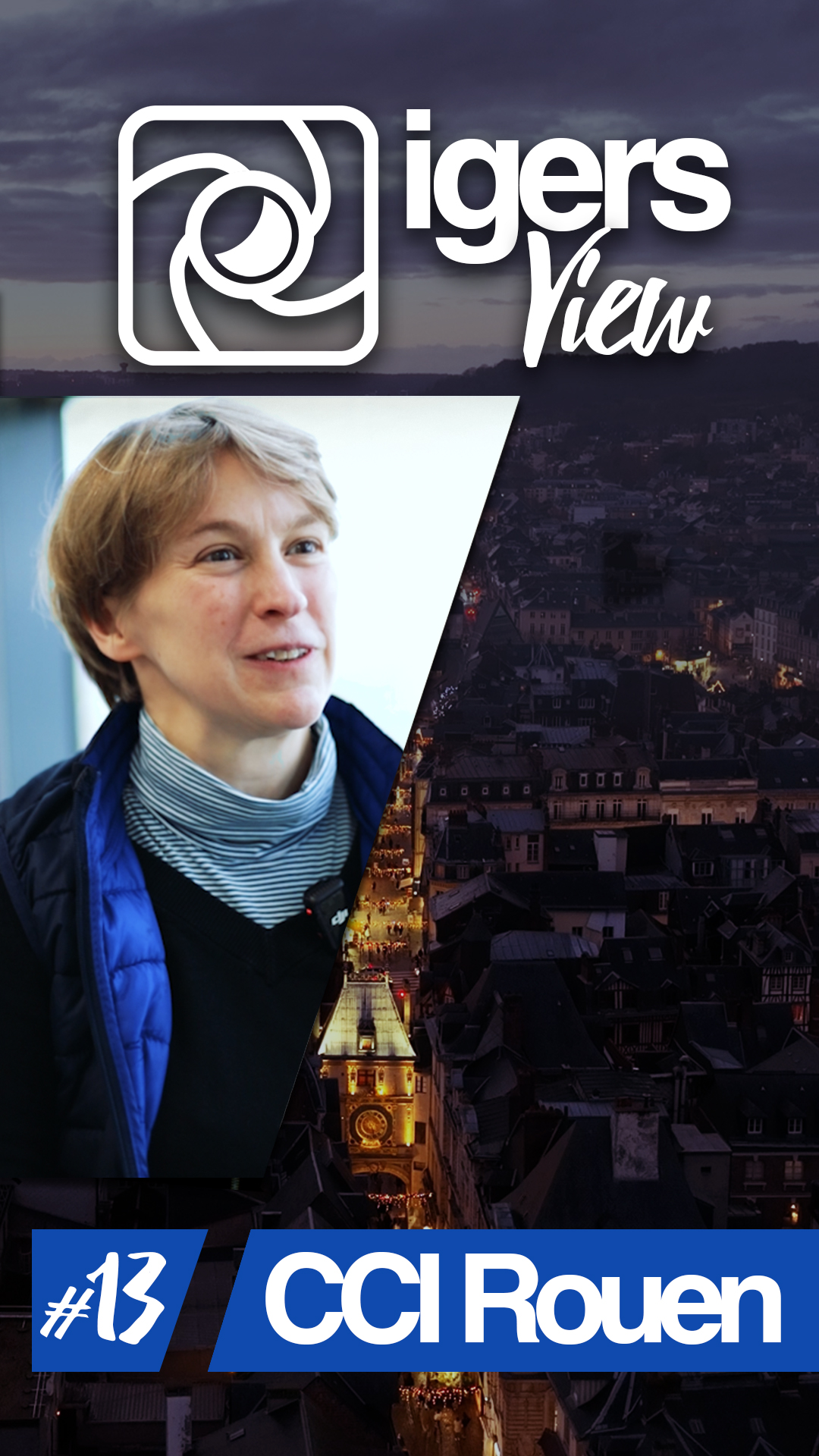 Couverture pour les Instagram présentant l'IgersView (Interview réalisé par IgersRouen) de la CCI de Rouen