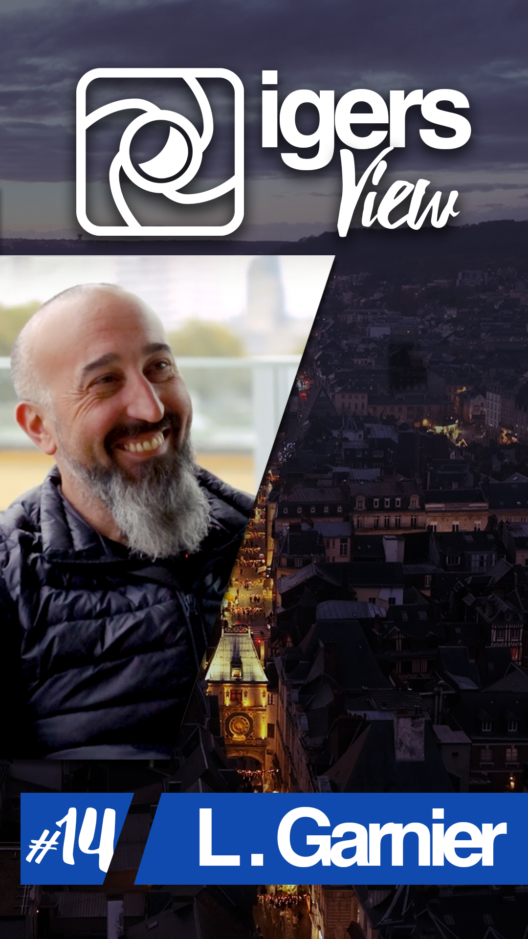 Couverture pour les Instagram présentant l'IgersView (Interview réalisé par IgersRouen) de Ludovic Garnier